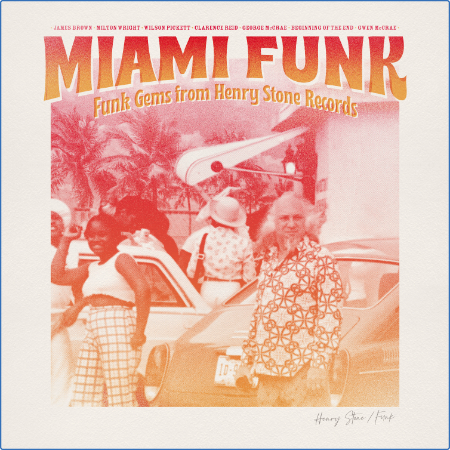 Various Artists - Miami Funk  Funk Gems from Henry Stone Records (2022)