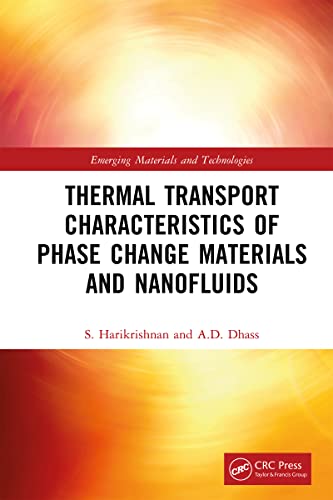 Thermal Transport Characteristics of Phase Change Materials and Nanofluids