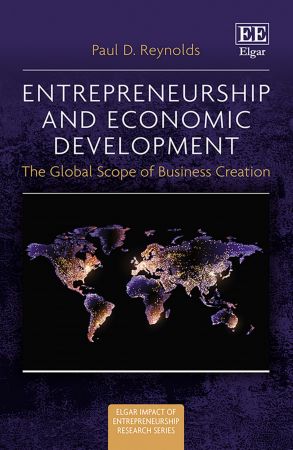 Entrepreneurship and Economic Development The Global Scope of Business Creation