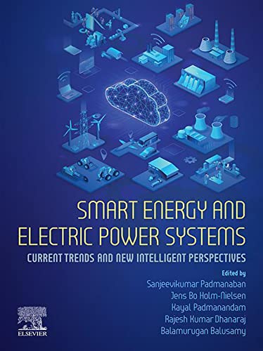 Smart Energy and Electric Power Systems Current Trends and New Intelligent Perspectives