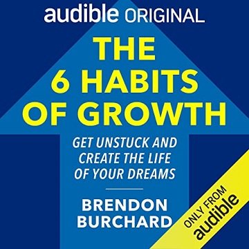 The 6 Habits of Growth [Audiobook]
