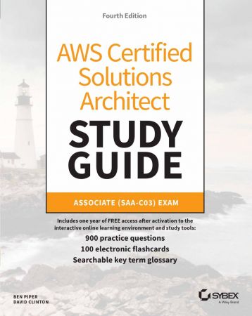 AWS Certified Solutions Architect Study Guide  Associate (SAA-C03) Exam, 4th Edition (True EPUB)
