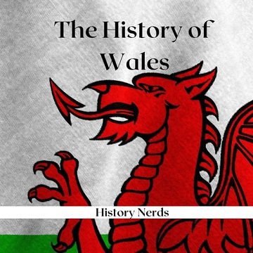 The History of Wales [Audiobook]