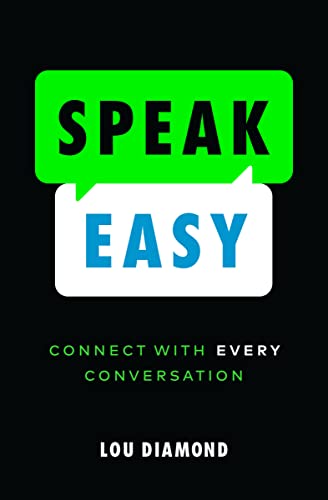 Speak Easy Connect with Every Conversation