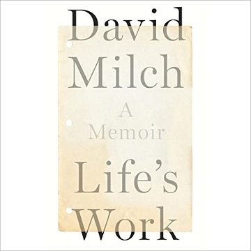 Life’s Work A Memoir [Audiobook]