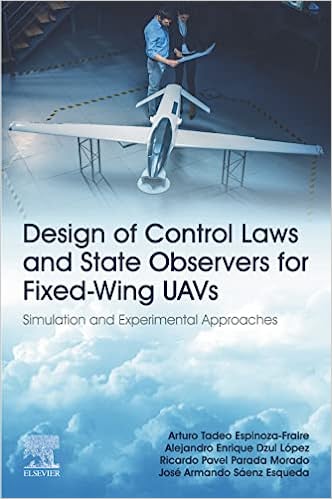 Design of Control Laws and State Observers for Fixed-Wing UAVs Simulation and Experimental Approaches