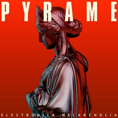 VA - Pyrame - Electronica Melancholia (2022) (MP3)