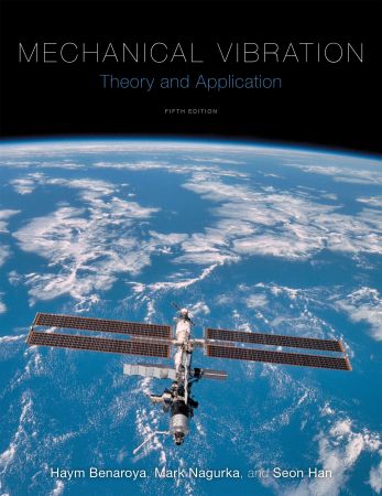 Mechanical Vibration Theory and Application, 5th Edition