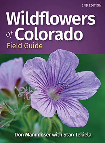 Wildflowers of Colorado Field Guide (Wildflower Identification Guides)