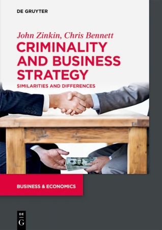 Criminality and Business Strategy Similarities and Differences