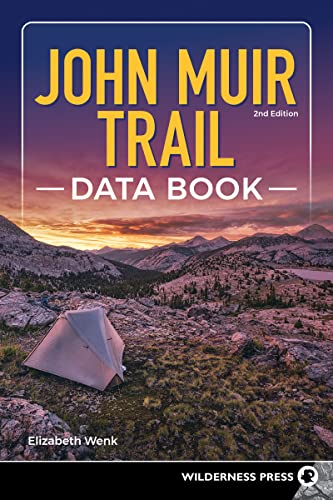 John Muir Trail Data Book, 2nd Edition