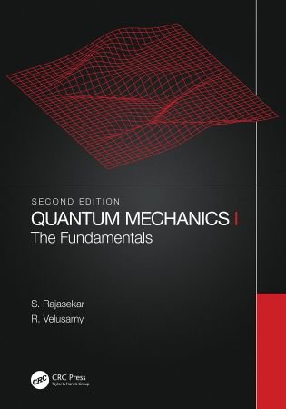 Quantum Mechanics I The Fundamentals, 2nd Edition