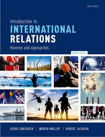 Introduction to International Relations Theories and Approaches, 8th Edition