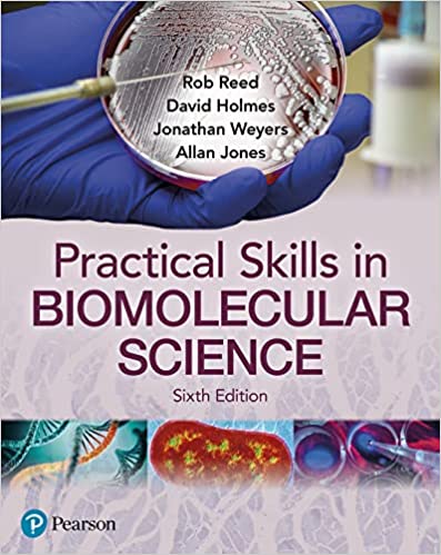 Practical Skills in Biomolecular Sciences, 6th Edition