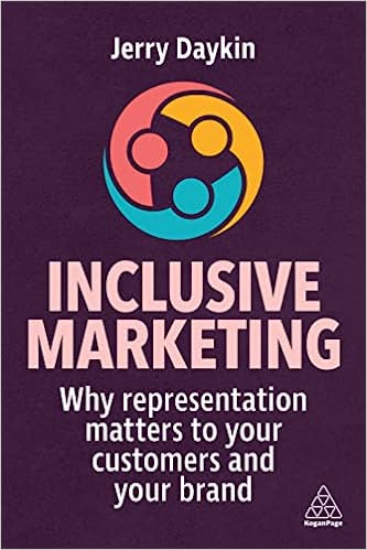 Inclusive Marketing Why Representation Matters to Your Customers and Your Brand