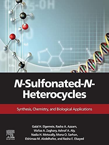 N-Sulfonated-N-Heterocycles Synthesis, Chemistry, and Biological Applications