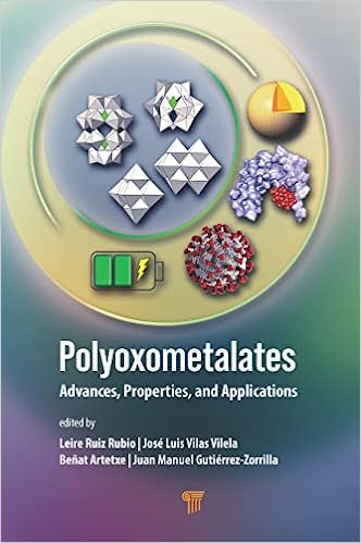 Polyoxometalates Advances, Properties, and Applications