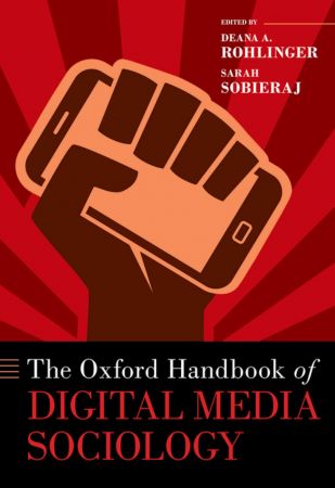 The Oxford Handbook of Digital Media Sociology