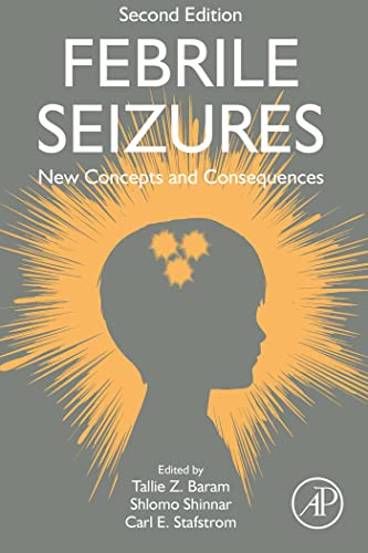 Febrile Seizures New Concepts and Consequences, 2nd Edition