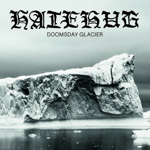 VA - Hatehug - Doomsday Glacier (2022) (MP3)