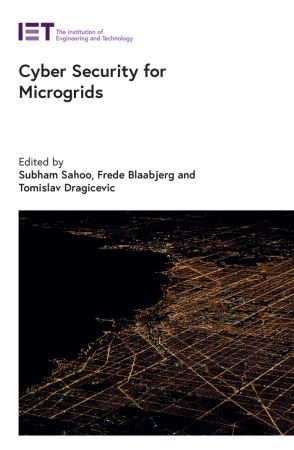 Cyber Security for Microgrids (Energy Engineering)