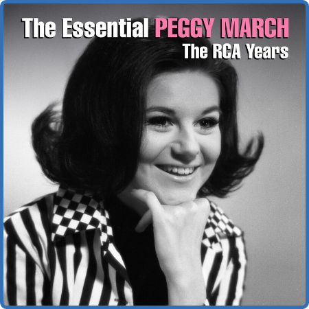 Peggy March - The Essential Peggy March - The RCA Years (2022)