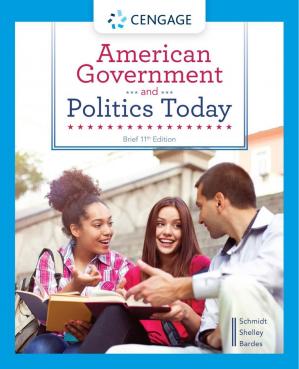 American Government and Politics Today, Brief (MindTap Course List), 11th Edition