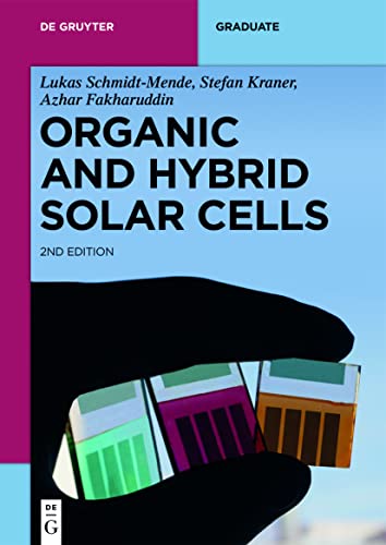 Organic and Hybrid Solar Cells, 2nd Edition (De Gruyter Textbook)
