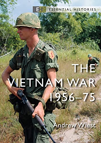 The Vietnam War 1956-75 (Essential Histories)