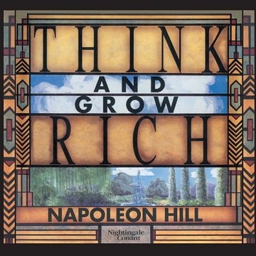 Think and Grow Rich Enriching Advice for Your Prosperous Future [Audiobook]