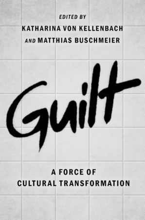 Guilt A Force of Cultural Transformation