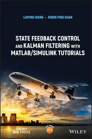 State Feedback Control and Kalman Filtering with MATLABSimulink Tutorials