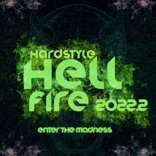 Hardstyle Hellfire 2022.2 Enter The Madness (2022)