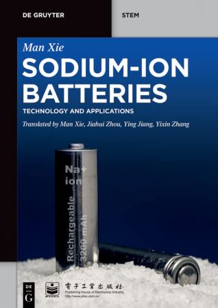 Sodium-Ion Batteries Advanced Technology and Applications (De Gruyter STEM)