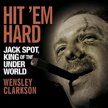 Hit 'Em Hard Jack Spot, King of the Underworld [Audiobook]