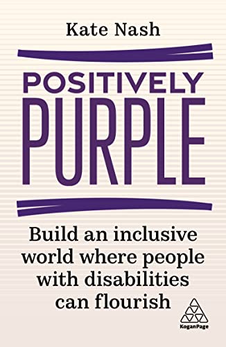 Positively Purple Build an Inclusive World Where People with Disabilities Can Flourish