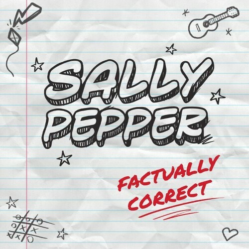 Sally Pepper - Factually Correct (2022)