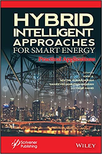 Hybrid Intelligent Approaches for Smart Energy Practical Applications