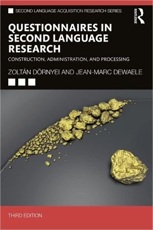 Questionnaires in Second Language Research Construction, Administration, and Processing, 3rd Edition