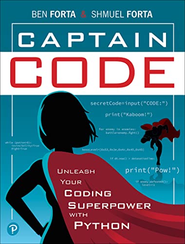 Captain Code Unleash Your Coding Superpower with Python (True PDF)
