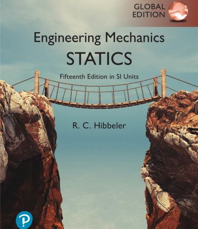 Engineering Mechanics Statics, SI Units, 15th Edition