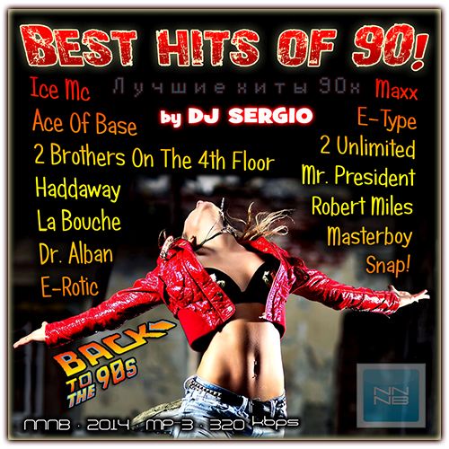 Best hits of 90! Лучшие Хиты 90-х! (DJ Sergio) Mp3