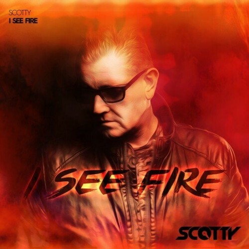 Scotty - I See Fire (2022)