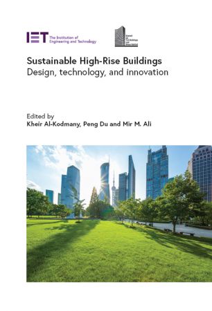 Sustainable High-Rise Buildings Design, technology, and innovation