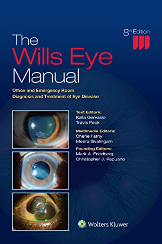 The Wills Eye Manual Office and Emergency Room Diagnosis and Treatment of Eye Disease, 8th Edition