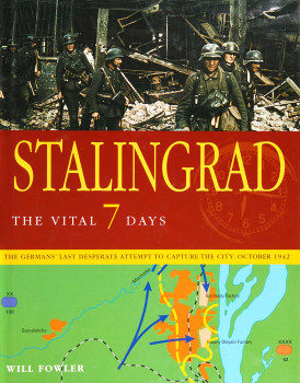 Stalingrad: The Vital 7 Days