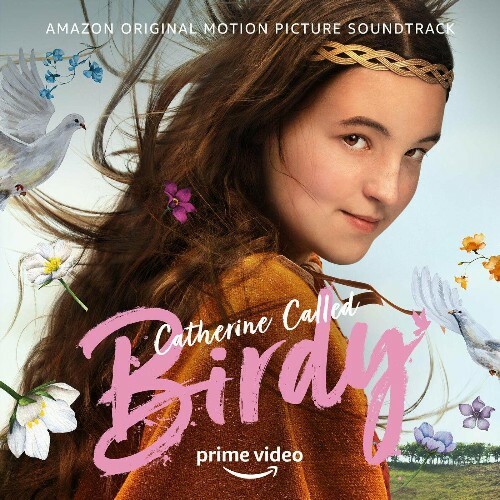 VA - Catherine Called Birdy (Amazon Original Motion Picture Soundtrack) (2022) (MP3)