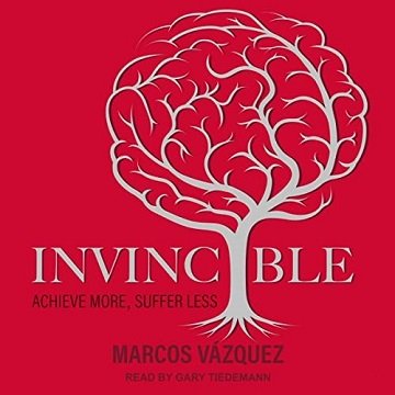 Invincible Achieve More, Suffer Less [Audiobook]