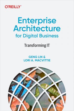 Enterprise Architecture for Digital Business Transforming IT (True PDF)