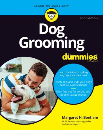 Dog Grooming For Dummies, 2nd Edition